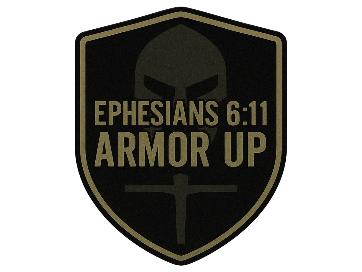 Shield emblem with 'Ephesians 6:11 Armor Up' text on a green background