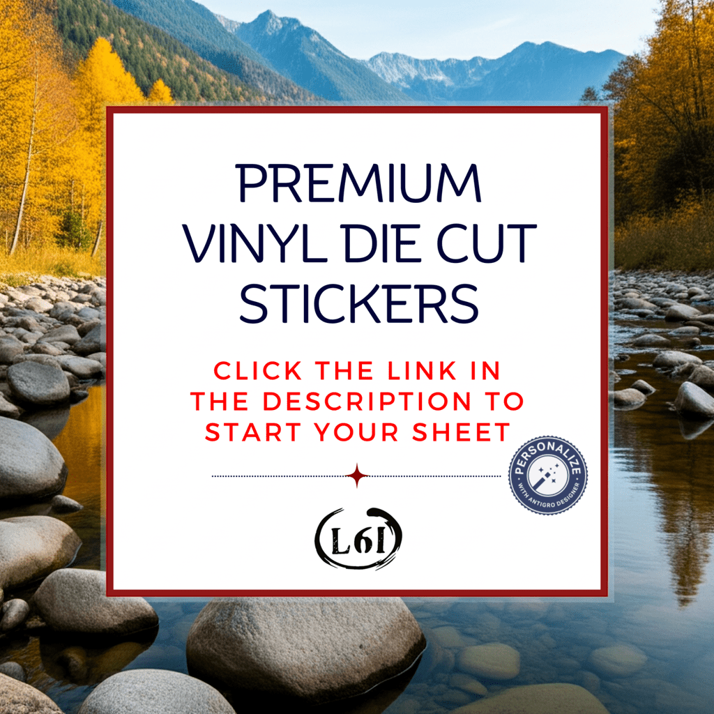 Promotional graphic for premium vinyl die cut stickers with a scenic background of a river and mountains.